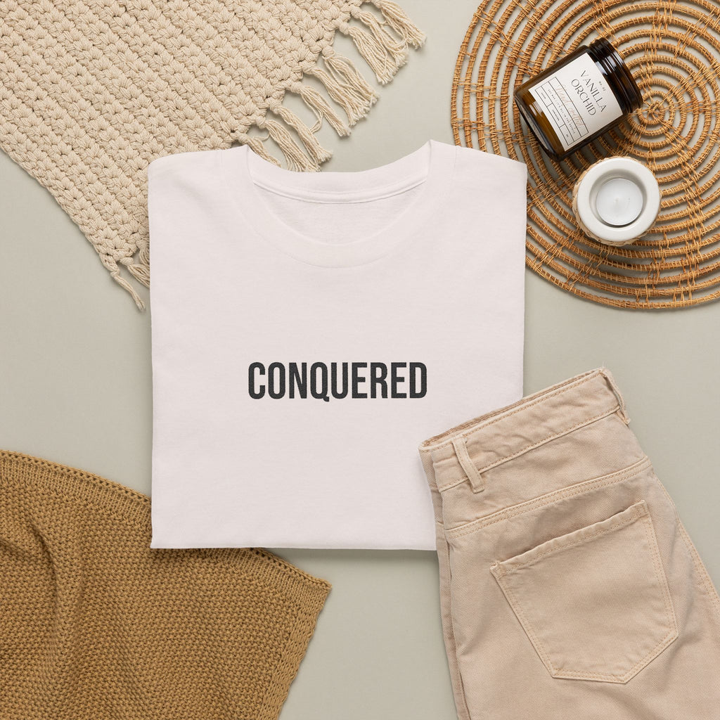Conquered Tee — Minimal Motivational Graphic T-Shirt